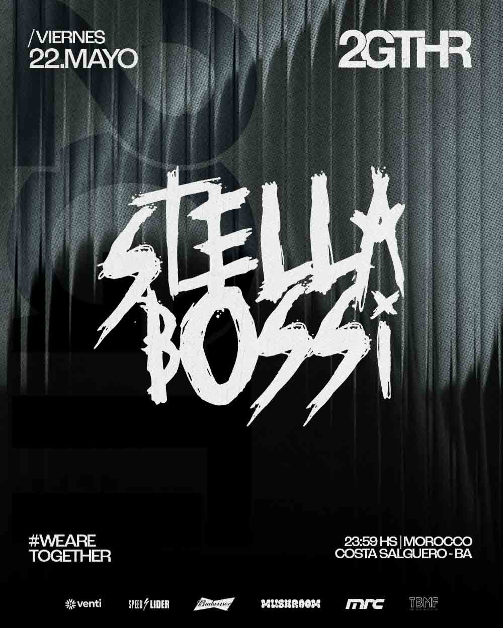 2GTHR PRESENTA STELLA BOSSI